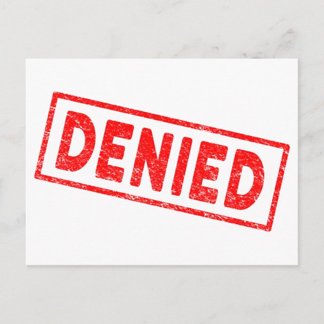 Denied Red Rubber Stamp Postcard (Front)