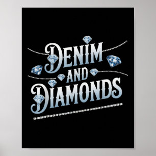 Denim And Diamonds Trendy Fashion Style  Poster