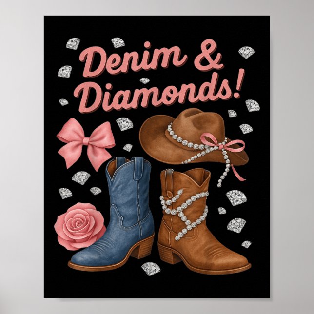 Denim And Diamonds Western Cowgirl Boots Hat For W Poster (Front)