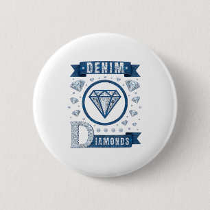 Denim and diamonds western cowgirl glam style for 6 cm round badge