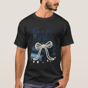 Denim and Pearls Coquette for Ladies Women Skinny T-Shirt