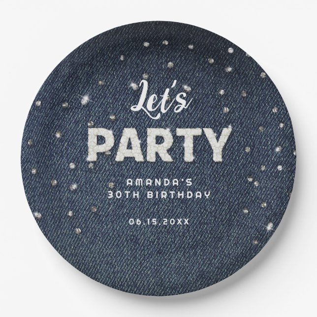 Denim Diamonds Glitter Rhinestone Chic Let's Party Paper Plate (Front)