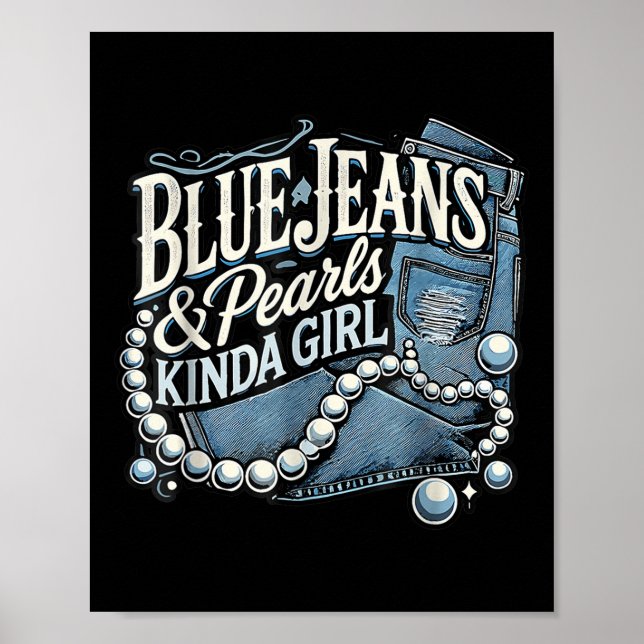 Denim Fabric Blue Jeans Pearls Skinny Jeans Lover  Poster (Front)