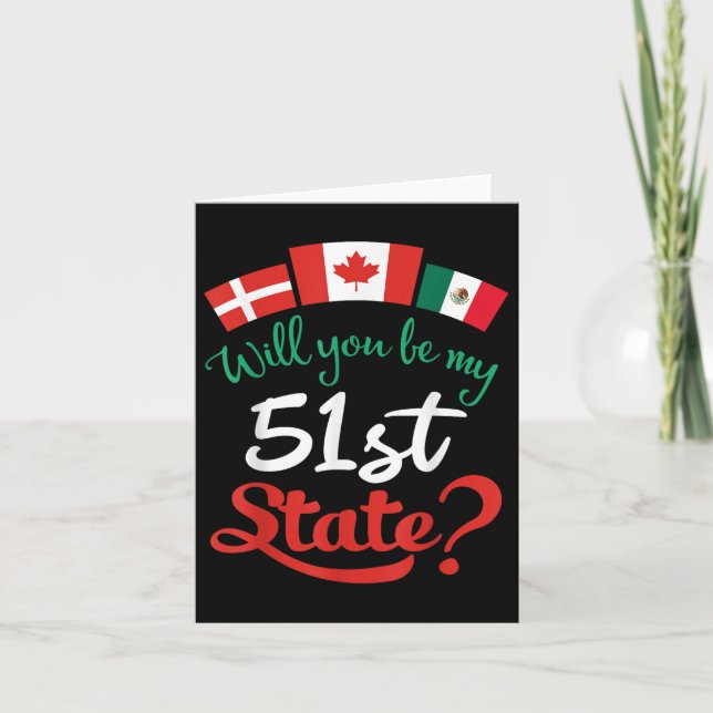 Denmark Canada Mexico Flags Will You Be My 51st St Card (Front)