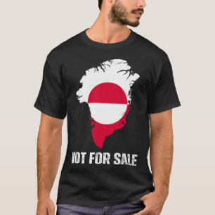 Denmark Flag Greenland Is Not For Sale Annex Green T-Shirt