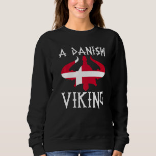 Denmark Flag Norse Nordic Mythology A Danish Vikin Sweatshirt