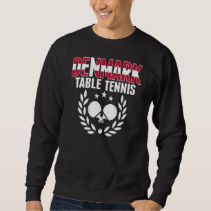 Denmark Ping Pong   Proud Danish Table Tennis Supp Sweatshirt