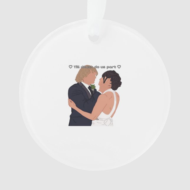Densi – Till Death Do Us Part Parody Edition Ornament (Front)