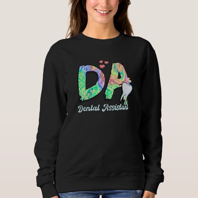 Dental Assistant Dentist Heart Teeth Tooth Surgery Sweatshirt (Front)