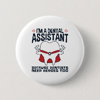 Dental Assistant Funny Heroes Quote