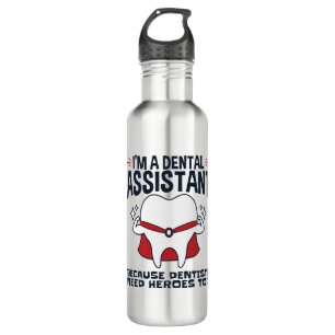 Dental Assistant Funny Heroes Quote 710 Ml Water Bottle