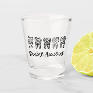 Dental Assistant Gifts for Assistant Dentist Shot Glass