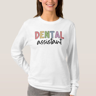 Dental Assistant Gifts for Assistant Dentist T-Shirt