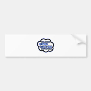Dental Assistant .. Livin' The Dream Bumper Sticker