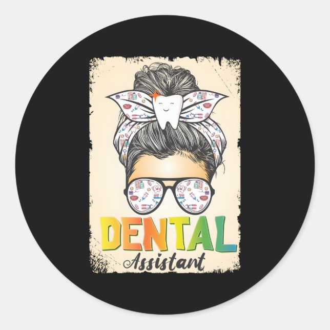 Dental Assistant Messy Bun Oral Hygienist Classic Round Sticker (Front)