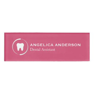 Dental Assistant Name Tag