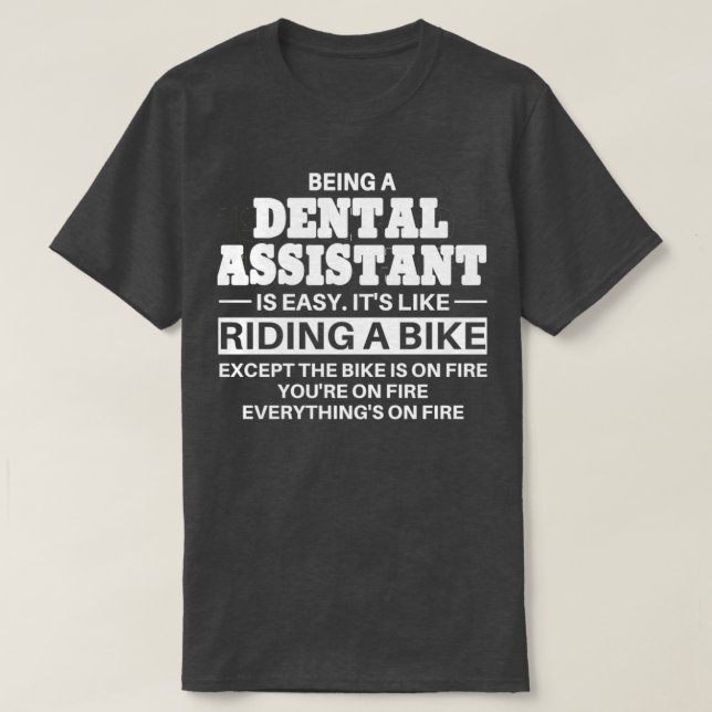 Dental Assistant Riding A Bike T-Shirt (Design Front)