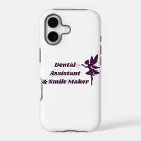 Dental Assistant & Smile Maker Fairy Phone Case