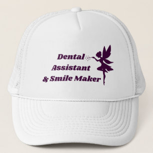 Dental Assistant & Smile Maker Fairy Trucker Hat