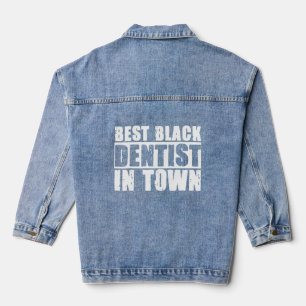 Dental Assistant Teeth Hygienist Black Dentist  Denim Jacket