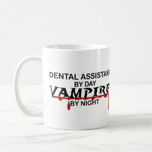 Dental Assistant Vampire by Night Coffee Mug
