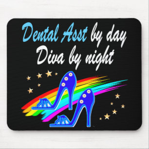 DENTAL ASST BY DAY, DIVA BY NIGHT MOUSE PAD