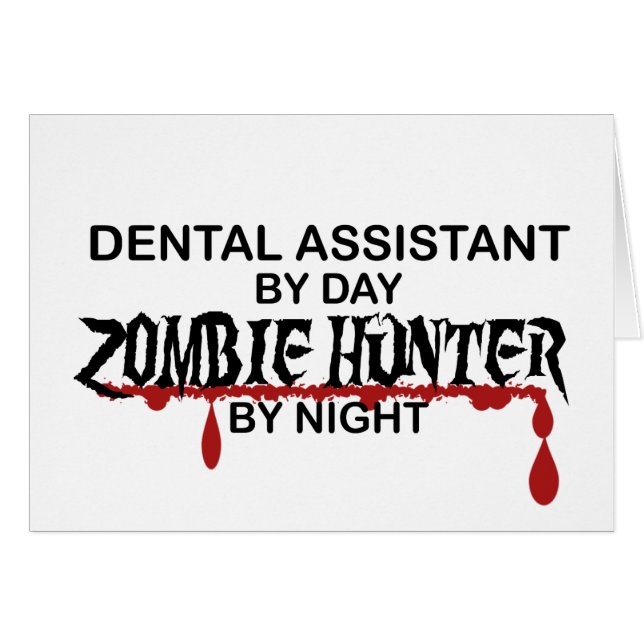 Dental Asst Zombie Hunter (Front Horizontal)