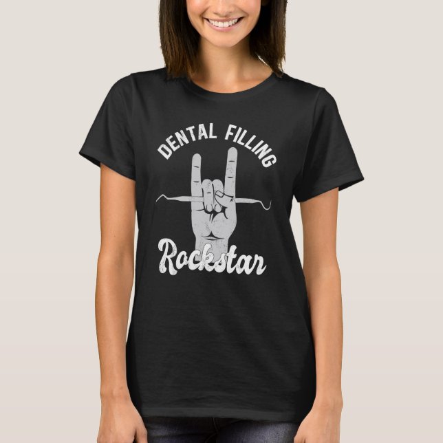 Dental filling rockstar, funny dentist, hand horns T-Shirt (Front)