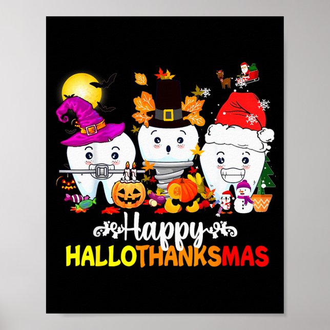 Dental Halloween Thanksgiving Christmas Happy Hall Poster (Front)