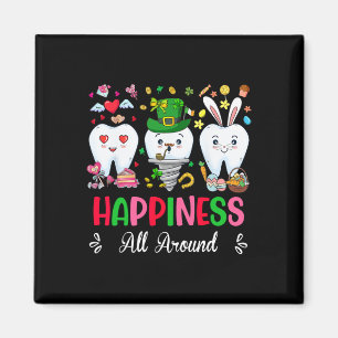 Dental Happiness All Around Valentine St Patrick E Magnet