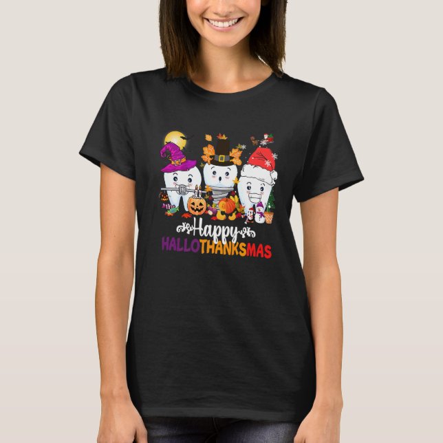 Dental Happy HalloThanksmas gnome teeth Happy Hall T-Shirt (Front)