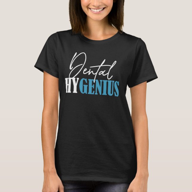 Dental Hygenius Funny Dental Hygiene Tooth Dental  T-Shirt (Front)