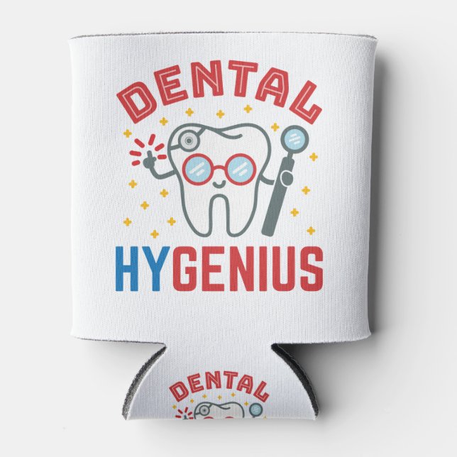 Dental Hygenius Hygienist RDH Funny Appreciation Can Cooler (Front)