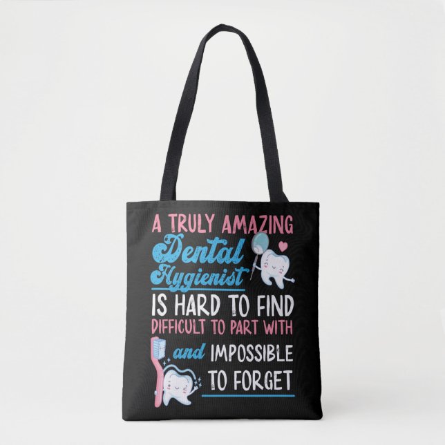 Dental Hygienist Dental A Truly Amazing Dental Tote Bag (Front)