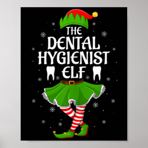 Dental Hygienist Elf Christmas Girls Women Elf Squ Poster