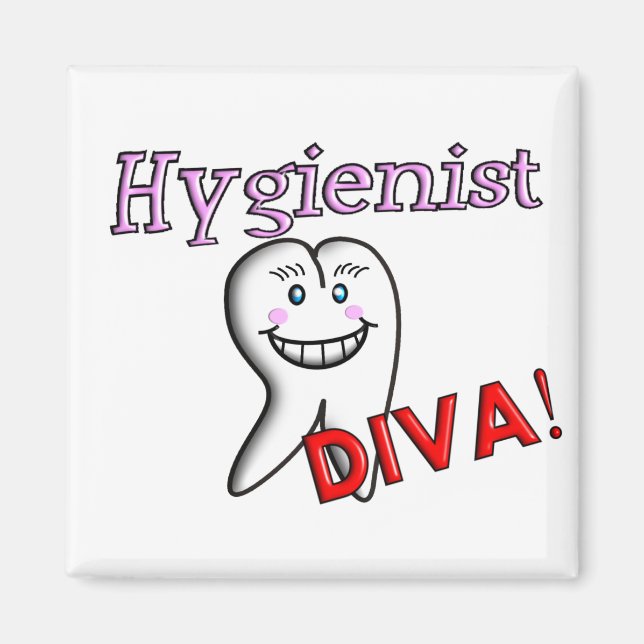 Dental Hygienist Gifts "Hygienist DIVA!" Magnet (Front)