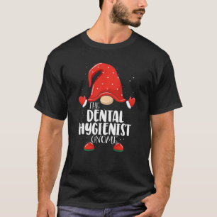 Dental Hygienist Gnome Matching Family Christmas P T-Shirt