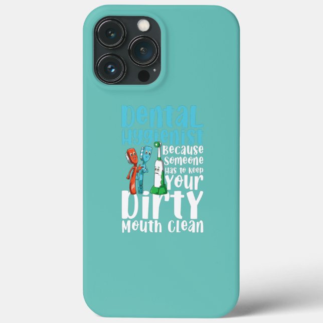 Dental Hygienist Keep Your Mouth Clean  Case-Mate iPhone Case (Back)