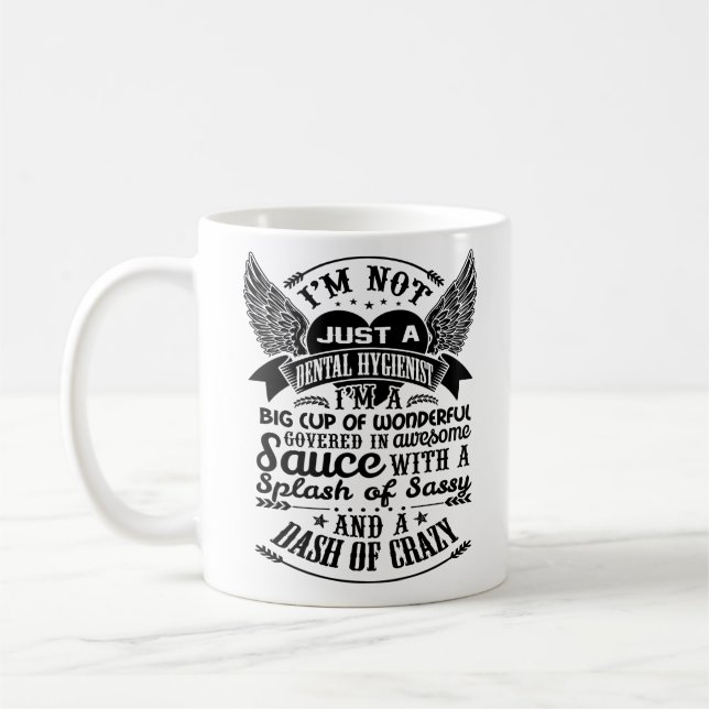 Dental Hygienist Mug, Dental Hygienist Coffee Mug (Left)