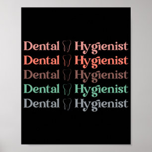 Dental Hygienist   RDH Dentist Dental gifts Poster