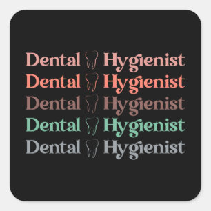 Dental Hygienist   RDH Dentist Dental gifts Square Sticker