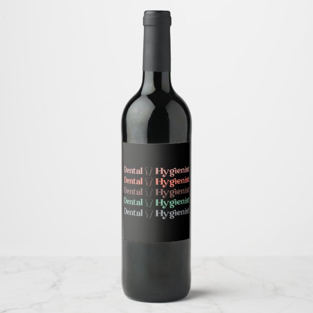 Dental Hygienist | RDH Dentist Dental gifts Wine Label (Front)