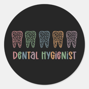 Dental Hygienist   RDH Dentist Leopard teeth gifts Classic Round Sticker