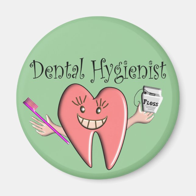 Dental Hygienist T-shirts & Gifts Magnet (Front)