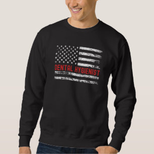 Dental Hygienist USA Flag Profession Retro Job Tit Sweatshirt