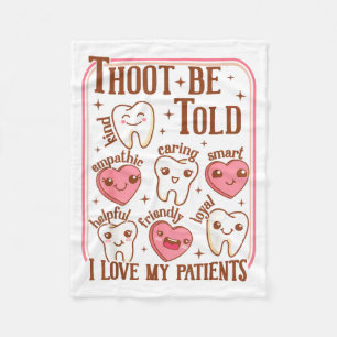 Dental Hygienist Valentines Day Dentist Squad Toot Fleece Blanket