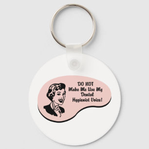 Dental Hygienist Voice Key Ring