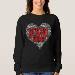 Dental Hygienist Week RDH Dentist Assistant Gradua Sweatshirt