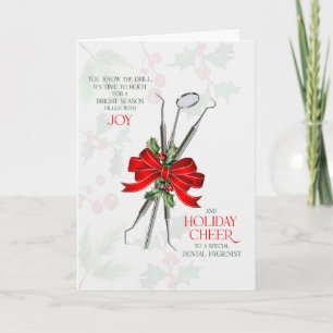 Dental Hygienist You Know the Drill Joy and Cheer Holiday Card
