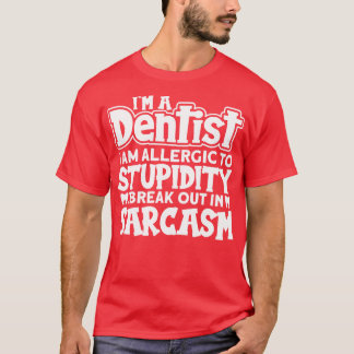 Dental Hypienist 3 T-Shirt